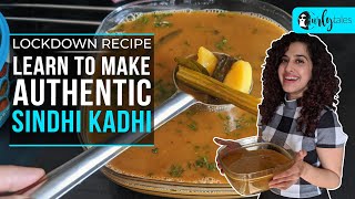 LockdownRecipe Learn To Make Sindhi Kadhi  Curly Tales [upl. by Eesdnil448]