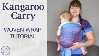 Kangaroo Carry  Woven Baby Wrap Tutorial  Front Carries [upl. by Otrebide]