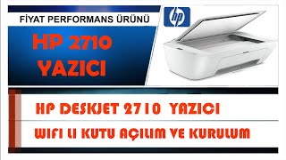 Hp 2710 serisi WiFi Yazıcı Kutu Açılımı ve Kurulumu [upl. by Panthia]