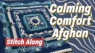 Rnds 1 to 13 Calming Comfort Afghan [upl. by Aivax]