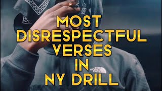 Most Disrespectful Verses In NY Drill Pt 1 [upl. by Ahsiele547]