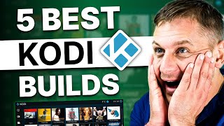 5 Best Kodi Builds  Kodi builds that I recommend in 2024 [upl. by Lac]