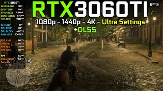 Red Dead Redemption 2  RTX 3060Ti  I5 11400F  1080p  1440p  4K  Ultra SettingsNew UpdateDLSS [upl. by Watkin]