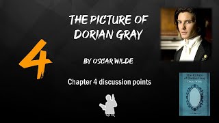 Dorian Gray Chapter 4 – Discussion [upl. by Miza80]