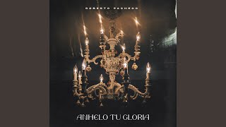 Anhelo tu gloria En Vivo [upl. by Gimpel]