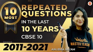 10 Most Repeated Questions  Last 10 Years from Chemistry CBSE 10  Anubha Maam Vedantu910 [upl. by Huckaby449]