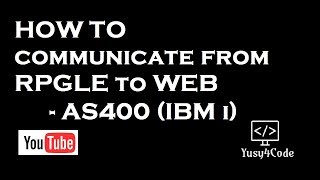 How to communicate from AS400 RPGLE to Web browser [upl. by Hanako]