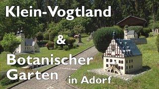 Klein Vogtland amp Botanischer Garten in Adorf [upl. by Lorsung218]