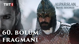 Alparslan Büyük Selçuklu 60 Bölüm Fragmanı  30 Ekim Pazartesi trt1 de [upl. by Eide176]