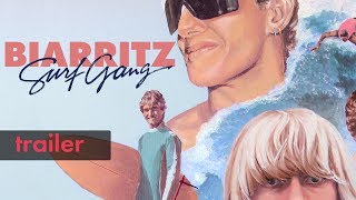 Biarritz Surf Gang  Trailer  STUDIO [upl. by Auhsuj582]