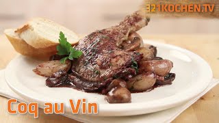 Original französisches Coq au Vin  Rezept für mariniertes Hähnchen in Rotwein zum selber machen [upl. by Lawton]