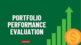 Portfolio Performance Evaluation [upl. by Allenad232]