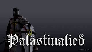 Palästinalied ✟ German crusader songEnglish translation [upl. by Inod4]