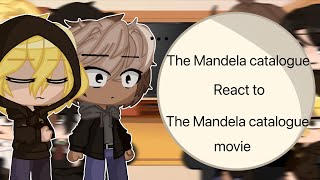 the Mandela catalogue react to the Mandela catalogue movie [upl. by Lleznov623]