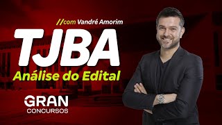 Concurso TJ BA  Análise de Edital 277 vagas Salário de até R 61 mil com Vandré Amorim [upl. by Ehrman]