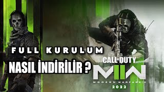 CALL OF DUTY MODERN WARFARE II 2022 NASIL İNDİRİLİR FULL KURULUM [upl. by Vitia]