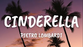 Pietro Lombardi  Cinderella Lyrics [upl. by Alathia]