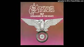 Saxon  747 Strangers in the Night 1980 magnums extended mix [upl. by Eelamme]