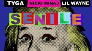 Lil Wayne  Senile Ft Nicki Minaj and Tyga Lyrics Rise Of An Empire Song Review [upl. by Nylyoj]