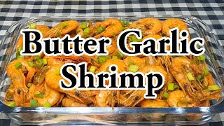 Butter Garlic Shrimp shrimp buttergarlicshrimp ulam ulamideas ulamrecipe seafood lutongbahay [upl. by Amoreta]