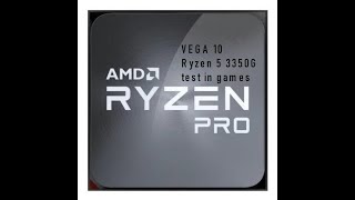 Ryzen 5 3350G Vega 10 Vega 11 test in games [upl. by Applegate]