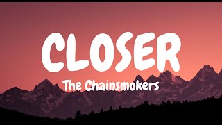 The Chainsmokers  Closer Lyrics ft Halsey [upl. by Kacie]