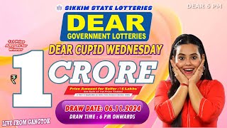 DEAR CUPID WEDNESDAY WEEKLY DEAR 6 PM ONWARDS DRAW DATE 06112024 LIVE FROM GANGTOK [upl. by Scheck802]