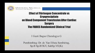 Effect of Fibrinogen Concentrate vs Cryoprecipitate on Blood Component Transfusion After Cardiac [upl. by Yorgo694]