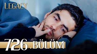 Emanet 726 Bölüm  Legacy Episode 726 [upl. by Nessnaj]