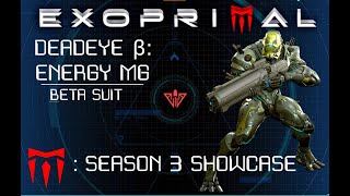 EXOPRIMAL  DEADEYE β ENERGY MG​​​​​​  Beta Suit  Gameplay Showcase [upl. by Aihsik]