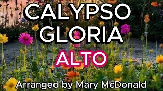 CALYPSO GLORIA  ALTO  Choral Guide  Arranged by Mary McDonald [upl. by Constance]