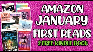 January Amazon Prime First Reads  2 FREE KINDLE BOOKS  Easy Freebie for Prime Members [upl. by Acinot]