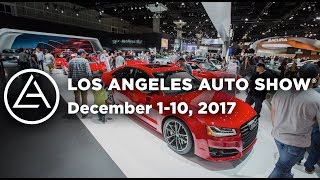 2017 LA Auto Show December 110 Official Trailer [upl. by Niltak]