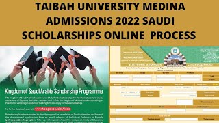 Apply For TAIBAH UNIVERSITY MADINA Scholarships 2022 Online  Kingdom Saudi Arabia Scholarships [upl. by Yduj38]