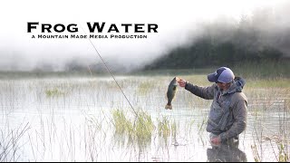 Frog Water  Topwater Fly Fishing for Bass in Oregon [upl. by Ynnhoj]