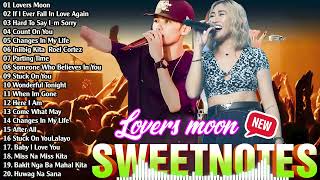 SWEETNOTES Nonstop Playlist 2024 💥 Best of OPM Love Songs 2024 💖 OPM Hits Non Stop Playlist 20242 [upl. by Nylirem]