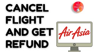 How To Cancel Airasia Flight And Get Refund [upl. by Akyssej63]