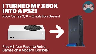 I turned my Xbox Series S into a PS2 Retro Game Emulation [upl. by Staley496]