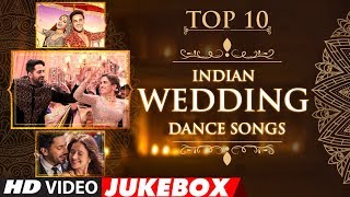 Top 10 Indian WeddingDanceSongs 2018  Video Jukebox  TSeries [upl. by Estrella600]