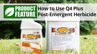 How to Use Q4 Herbicide  DoMyOwncom [upl. by Ecneitap]