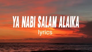 ya nabi salam alaika lyrics [upl. by Yregram]