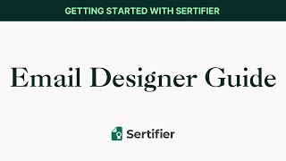 Sertifier  How to Create Email Templates [upl. by Menzies]