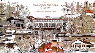 The Fullerton Hotel Heritage Gallery Singapore Historic Riverwalk District [upl. by Redyr]