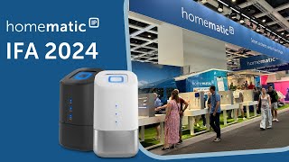 Homematic IP auf der IFA 2024 [upl. by Marketa]