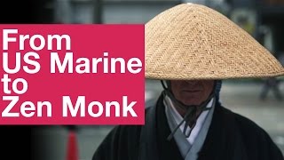 From US Marine to Zen Monk Documentary 米海兵隊から禅僧へ ドキュメンタリー [upl. by Alissa]