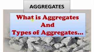 What is Aggregates And Types of Aggregates… [upl. by Schild]