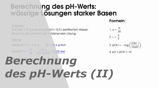 Berechnung des pHWerts Teil 2 wässrige Lösungen starker Basen [upl. by Olpe93]