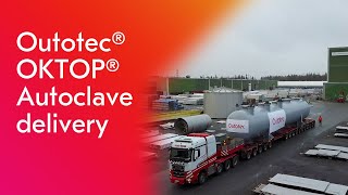 Metso® OKTOP® Autoclave delivery [upl. by Llevrac]