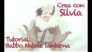 Tutorial Babbo Natale su barattolo riciclo creativo DIY [upl. by Ignacius]