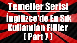 İngilizcede en sık kullanılan fiiller  Part 7 [upl. by Lorak697]